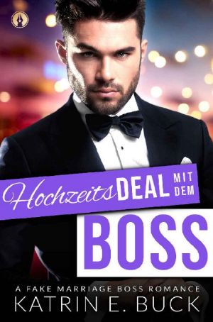 [San Antonio Billionaires 02] • Hochzeitsdeal mit dem Boss